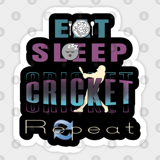 Eat sleep cricket repeat Sticker by TeeText